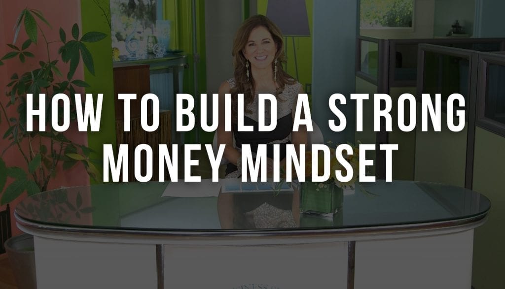 How to Build a Strong Money Mindset with Allison Maslan